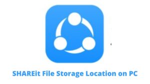 SHAREit File Storage Location on PC
