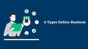 6 types online business