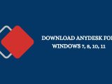 Download AnyDesk For Windows 7,8,10,11