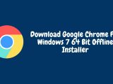 Download Google Chrome For Windows 7 64 Bit Offline Installer