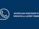 Download Whatsapp For Window 8.1 Latest Version