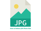 How to Reduce JPG Photo Size