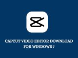capcut video editor download for windows 7