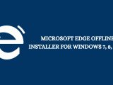 microsoft edge offline installer for windows 7