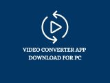 video converter app download for pc